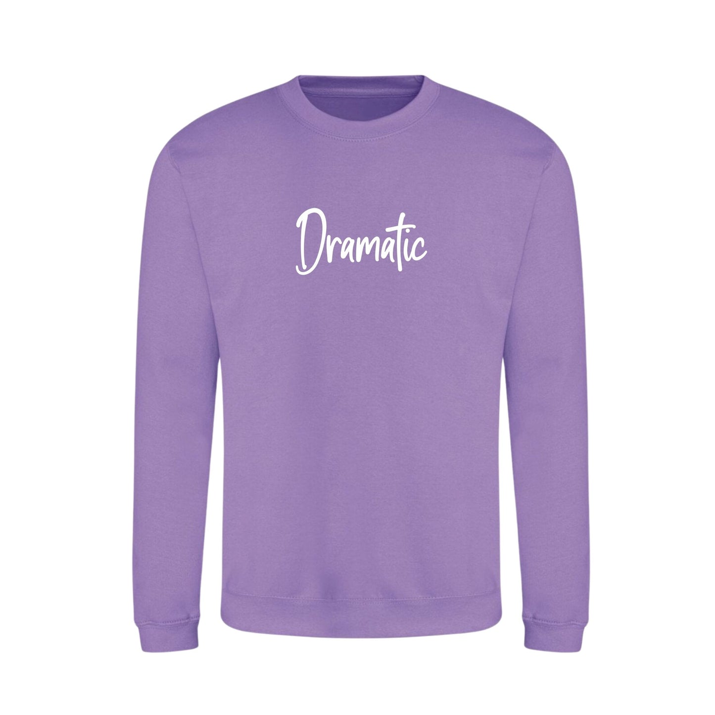 'Dramatic' Ladies Slogan Jumper - More Colours available