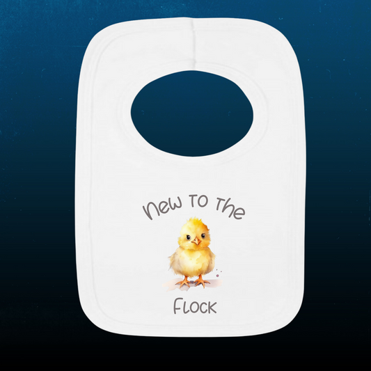 New to the Flock Chick Bib